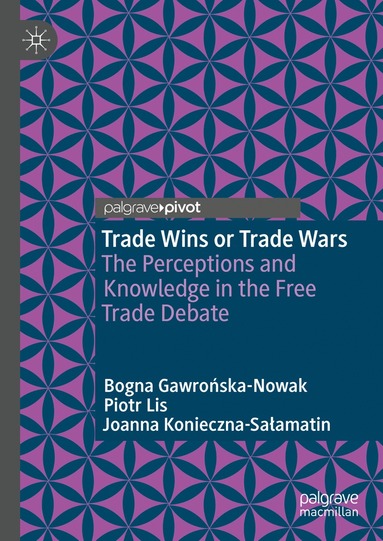 bokomslag Trade Wins or Trade Wars