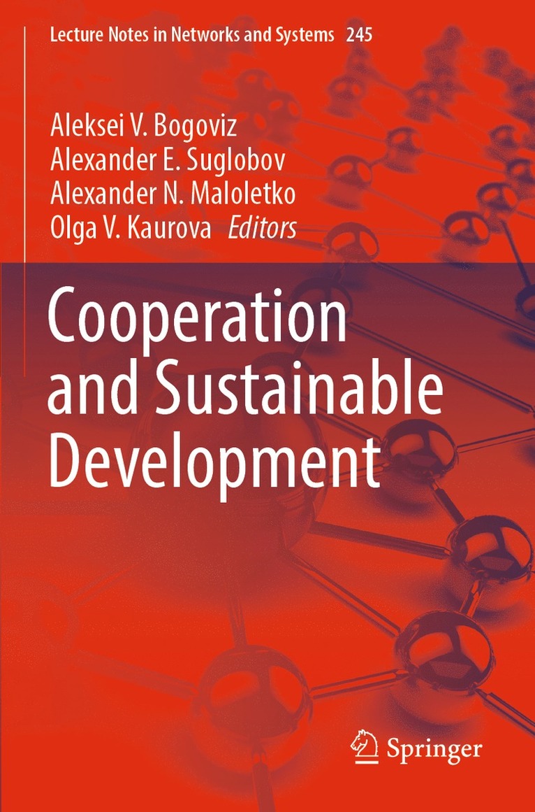 Aleksei V. Bogoviz, Alexander E. Suglobov, Alexander N. Maloletko, Olga V. Kaurova - Сooperation and Sustainable Development, Häftad