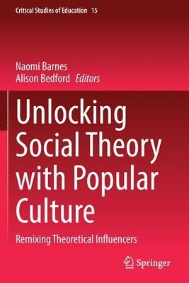 Unlocking Social Theory with Popular Culture 1