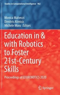 bokomslag Education in & with Robotics to Foster 21st-Century Skills
