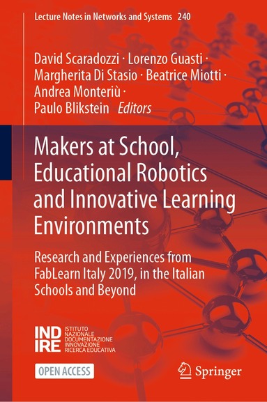 David Scaradozzi, Lorenzo Guasti, Margherita Di Stasio, Beatrice Miotti, Andrea Monteriù, Paulo Blikstein - Makers at School, Educational Robotics and Innovative Learning Environments, Inbunden