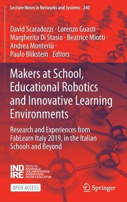 Makers at School, Educational Robotics and Innovative Learning Environments 1