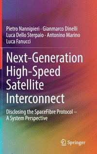 bokomslag Next-Generation High-Speed Satellite Interconnect