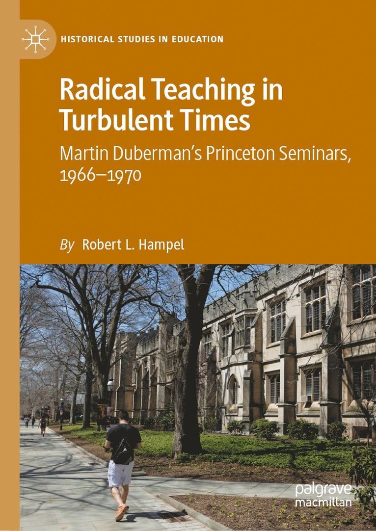 Robert L. Hampel - Radical Teaching in Turbulent Times, Inbunden
