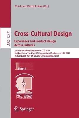 Cross-Cultural Design. Experience and Product Design Across Cultures 1