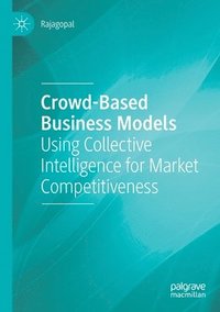 bokomslag Crowd-Based Business Models