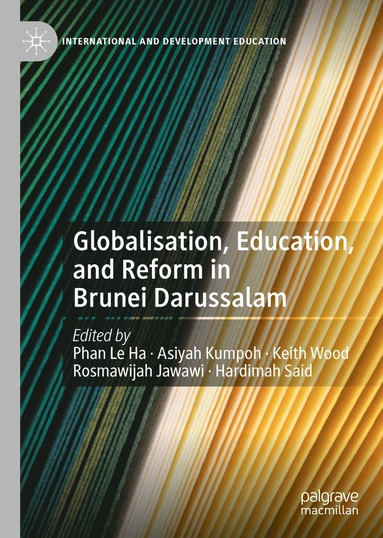 bokomslag Globalisation, Education, and Reform in Brunei Darussalam