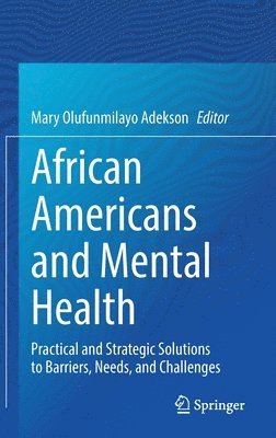 African Americans and Mental Health 1