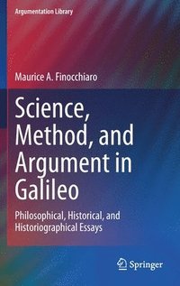 bokomslag Science, Method, and Argument in Galileo