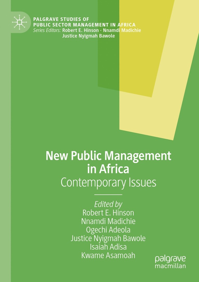 Robert E. Hinson, Nnamdi Madichie, Ogechi Adeola, Justice Nyigmah Bawole, Isaiah Adisa, Kwame Asamoah - New Public Management in Africa, Häftad