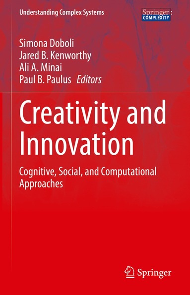 Simona Doboli, Jared B. Kenworthy, Ali A. Minai, Paul B. Paulus - Creativity and Innovation, Inbunden