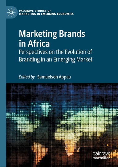 Samuelson Appau - Marketing Brands in Africa, Inbunden