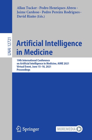 Allan Tucker, Pedro Henriques Abreu, Jaime Cardoso, Pedro Pereira Rodrigues, David Riaño - Artificial Intelligence in Medicine, Häftad