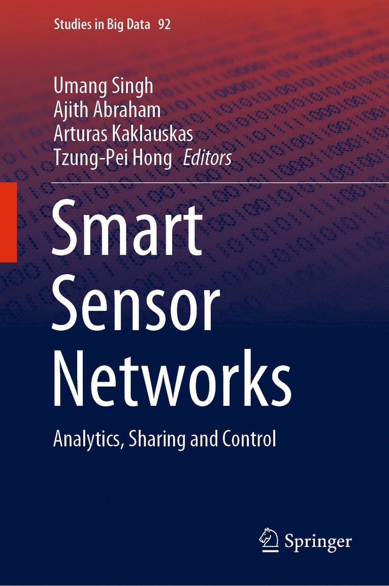 Umang Singh, Ajith Abraham, Arturas Kaklauskas, Tzung-Pei Hong - Smart Sensor Networks, Inbunden