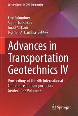 Advances in Transportation Geotechnics IV 1