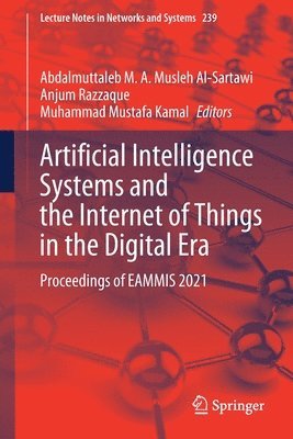 Artificial Intelligence Systems and the Internet of Things in the Digital Era 1