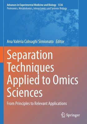 Separation Techniques Applied to Omics Sciences 1