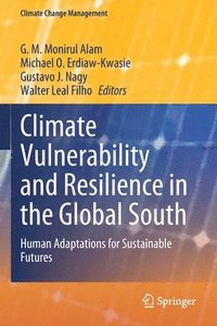bokomslag Climate Vulnerability and Resilience in the Global South