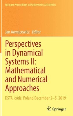 bokomslag Perspectives in Dynamical Systems II: Mathematical and Numerical Approaches