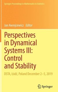 bokomslag Perspectives in Dynamical Systems III: Control and Stability