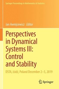 bokomslag Perspectives in Dynamical Systems III: Control and Stability