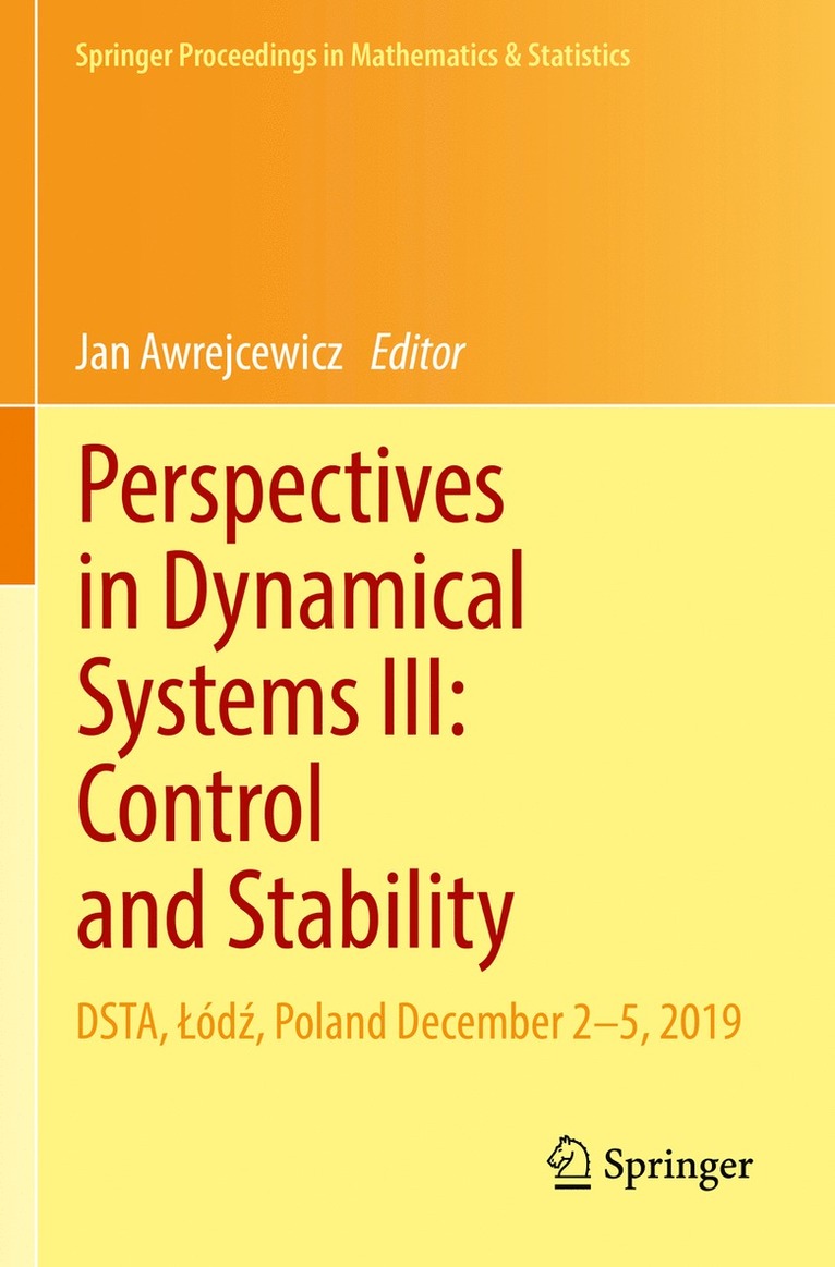 Jan Awrejcewicz - Perspectives in Dynamical Systems III: Control and Stability, Häftad