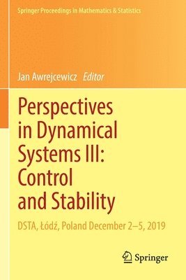 Perspectives in Dynamical Systems III: Control and Stability 1