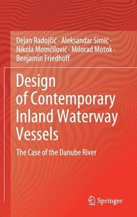 bokomslag Design of Contemporary Inland Waterway Vessels