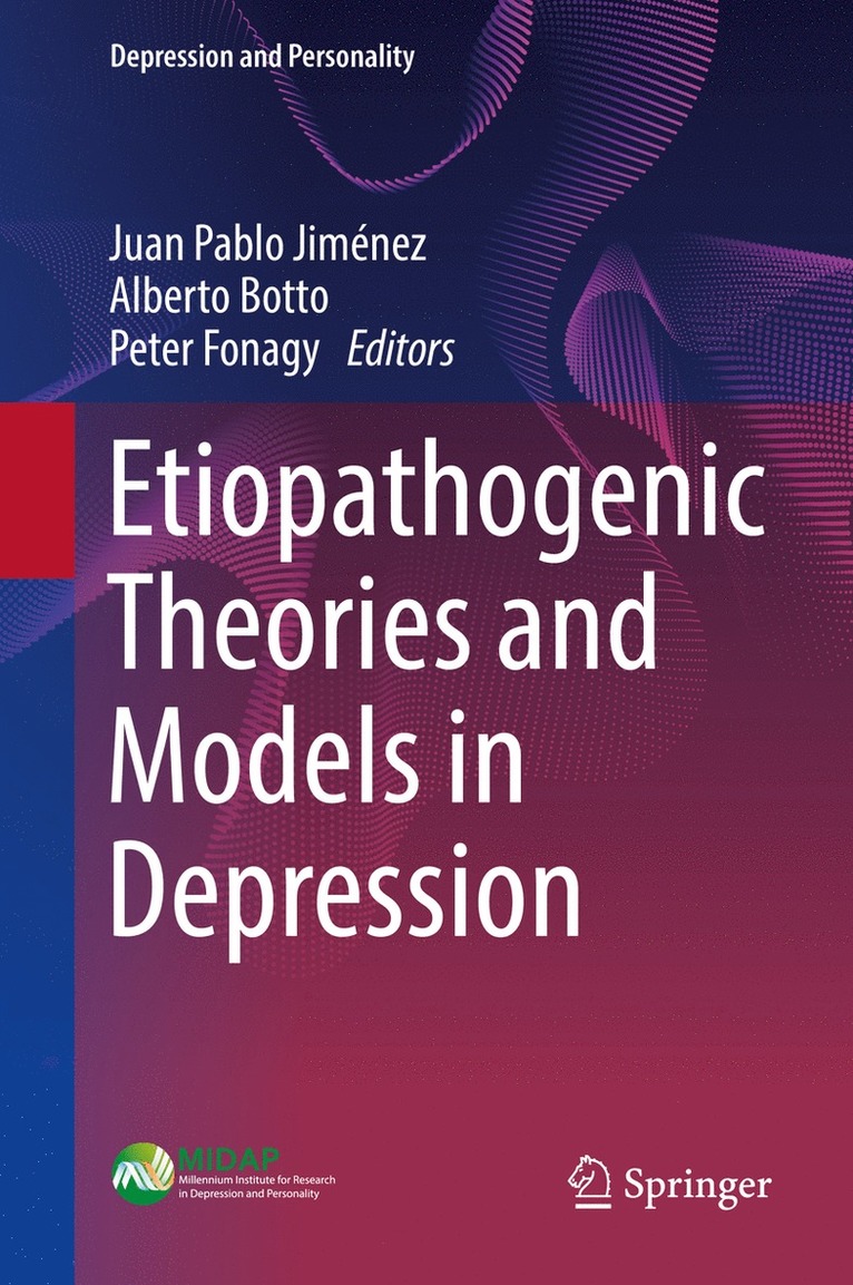 Etiopathogenic Theories and Models in Depression 1