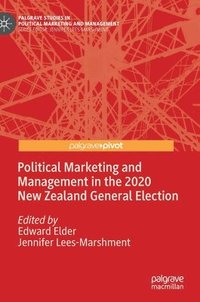 bokomslag Political Marketing and Management in the 2020 New Zealand General Election