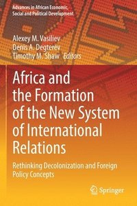 bokomslag Africa and the Formation of the New System of International Relations