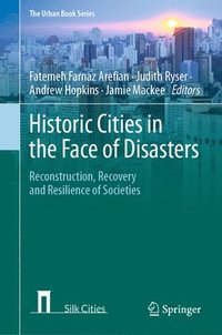 bokomslag Historic Cities in the Face of Disasters