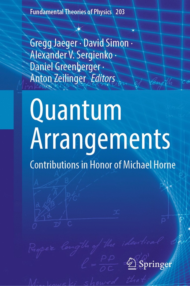 Gregg Jaeger, David Simon, Alexander V. Sergienko, Daniel Greenberger, Anton Zeilinger - Quantum Arrangements, Inbunden