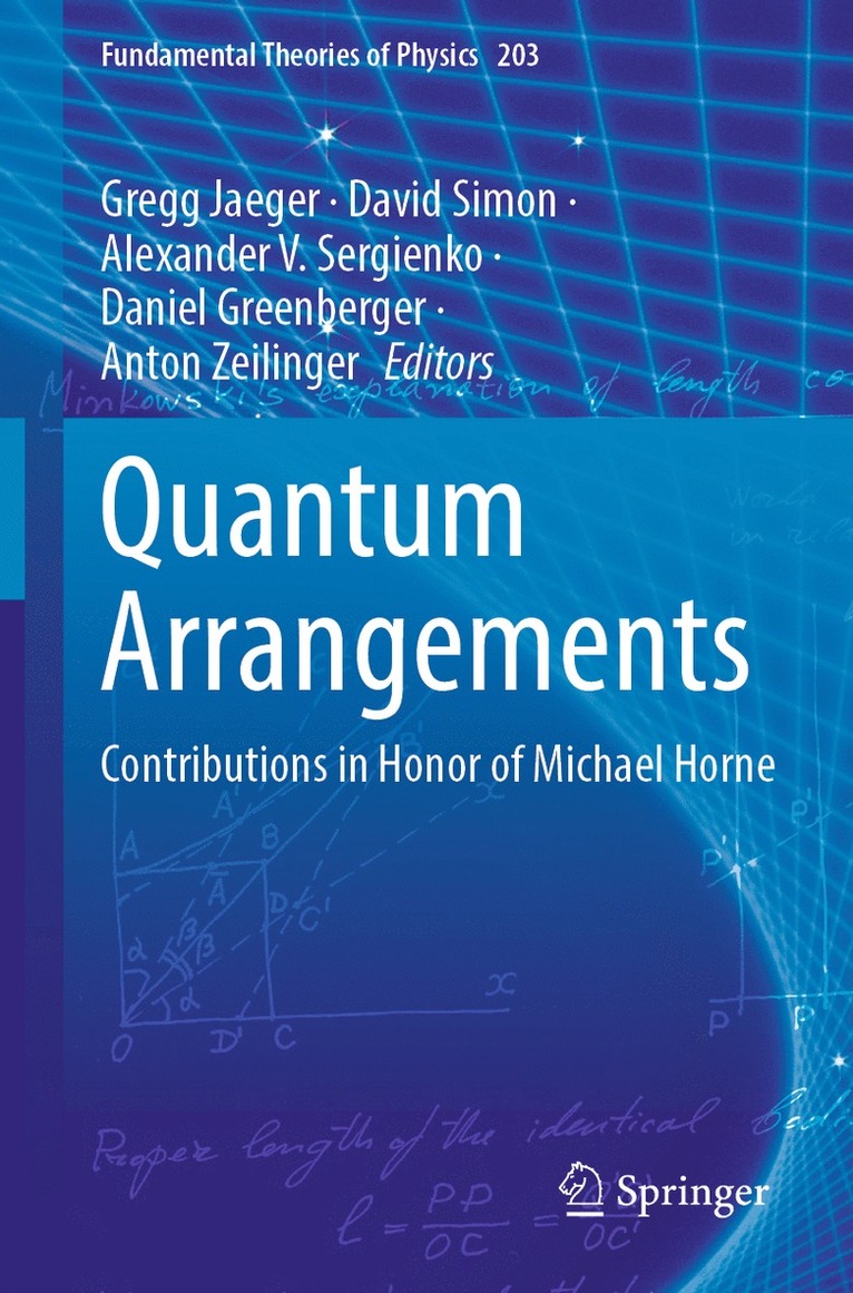 Gregg Jaeger, David Simon, Alexander V. Sergienko, Daniel Greenberger, Anton Zeilinger - Quantum Arrangements, Häftad