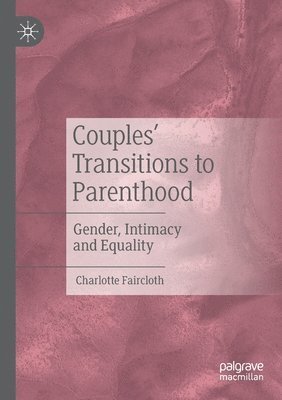 bokomslag Couples' Transitions to Parenthood