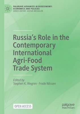 Russia's Role in the Contemporary International Agri-Food Trade System 1