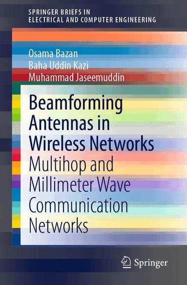 Osama Bazan, Baha Uddin Kazi, Muhammad Jaseemuddin - Beamforming Antennas in Wireless Networks, Häftad