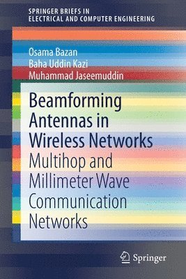 Beamforming Antennas in Wireless Networks 1