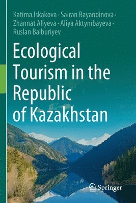 Ecological Tourism in the Republic of Kazakhstan 1
