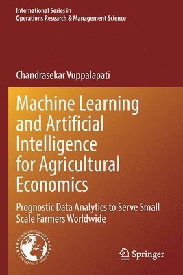 Machine Learning and Artificial Intelligence for Agricultural Economics 1