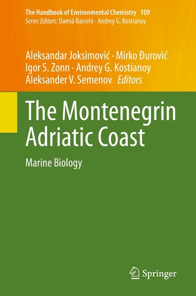 Aleksandar Joksimović, Mirko Đurović, Igor S. Zonn, Andrey G. Kostianoy, Aleksander V. Semenov - Montenegrin Adriatic Coast, Inbunden