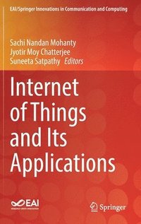 bokomslag Internet of Things and Its Applications