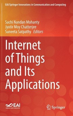 bokomslag Internet of Things and Its Applications