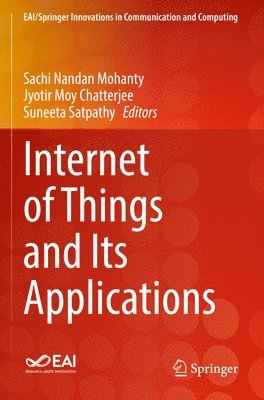 bokomslag Internet of Things and Its Applications