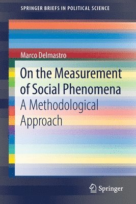 On the Measurement of Social Phenomena 1