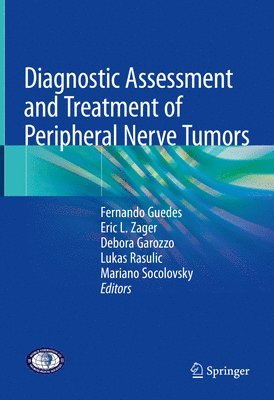 bokomslag Diagnostic Assessment and Treatment of Peripheral Nerve Tumors