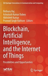 bokomslag Blockchain, Artificial Intelligence, and the Internet of Things