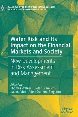 bokomslag Water Risk and Its Impact on the Financial Markets and Society