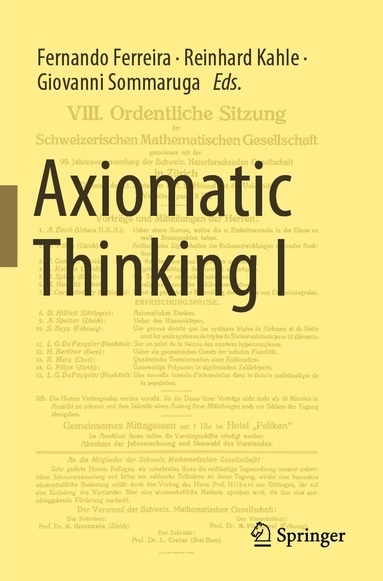 Fernando Ferreira, Reinhard Kahle, Giovanni Sommaruga - Axiomatic Thinking I, Häftad
