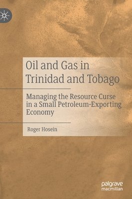 bokomslag Oil and Gas in Trinidad and Tobago